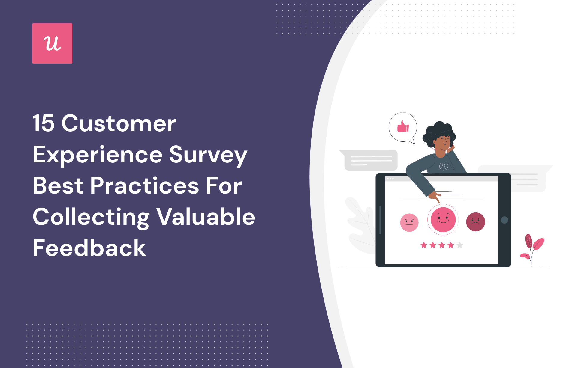 15 Customer Experience Survey Best Practices For Collecting Valuable Feedback cover