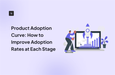 Product Adoption Curve: How to Improve Adoption Rates at Each Stage