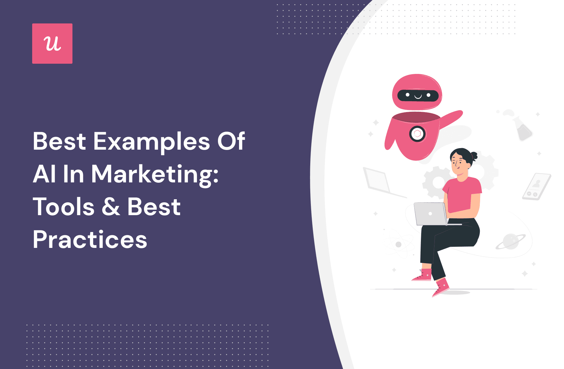 Best Examples of AI in Marketing: Tools & Best Practices cover