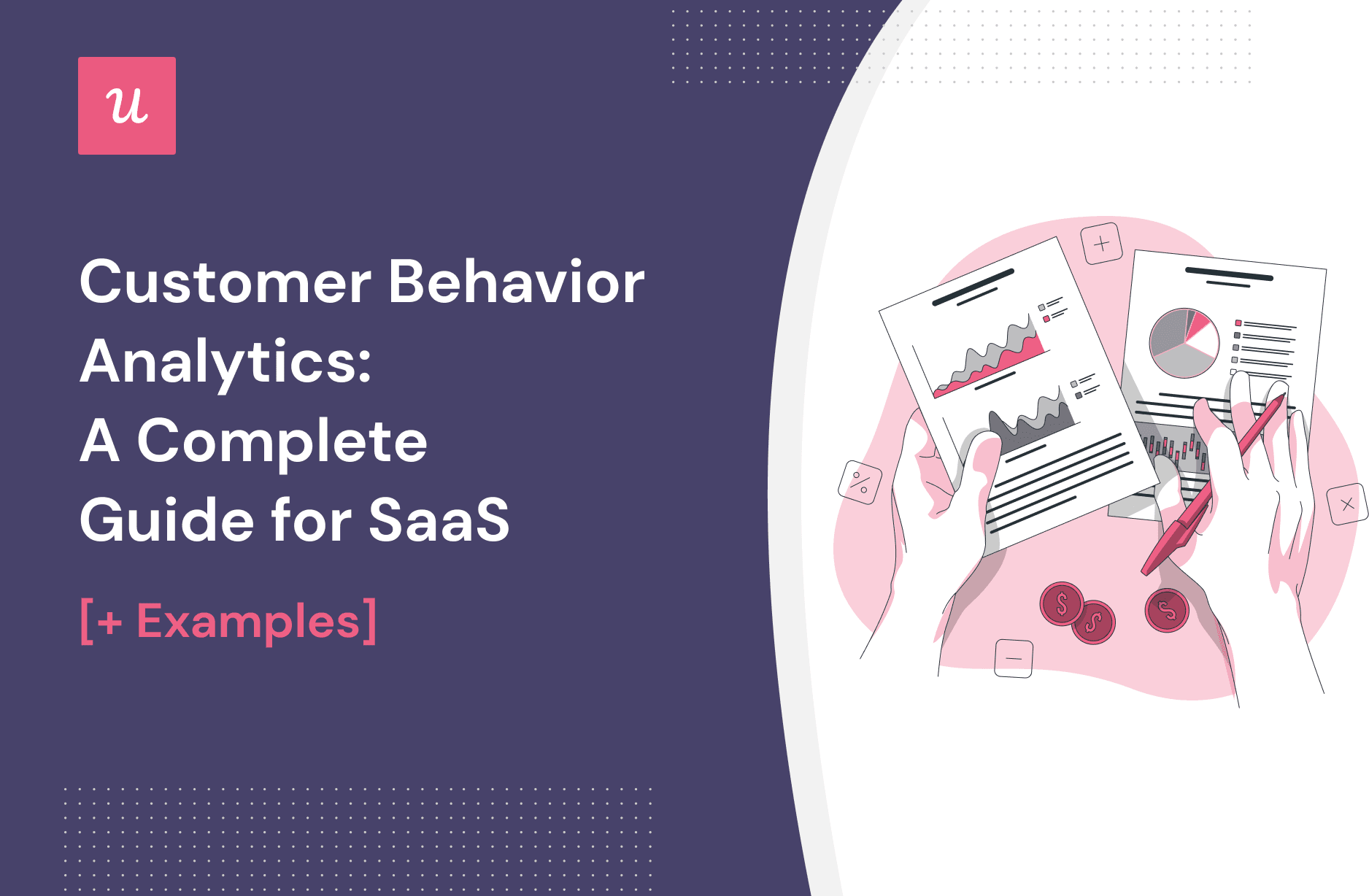 Customer Behavior Analytics: A Complete Guide for SaaS [+ Examples] cover