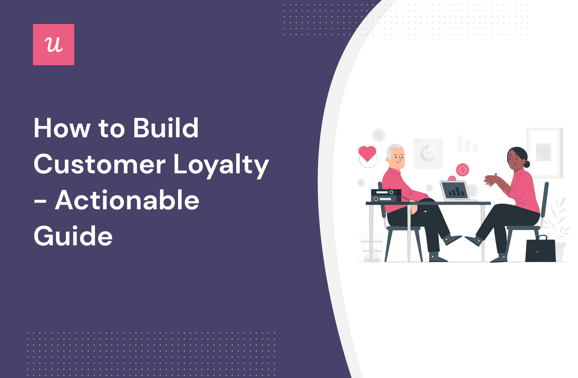How to Build Customer Loyalty - Actionable Guide cover