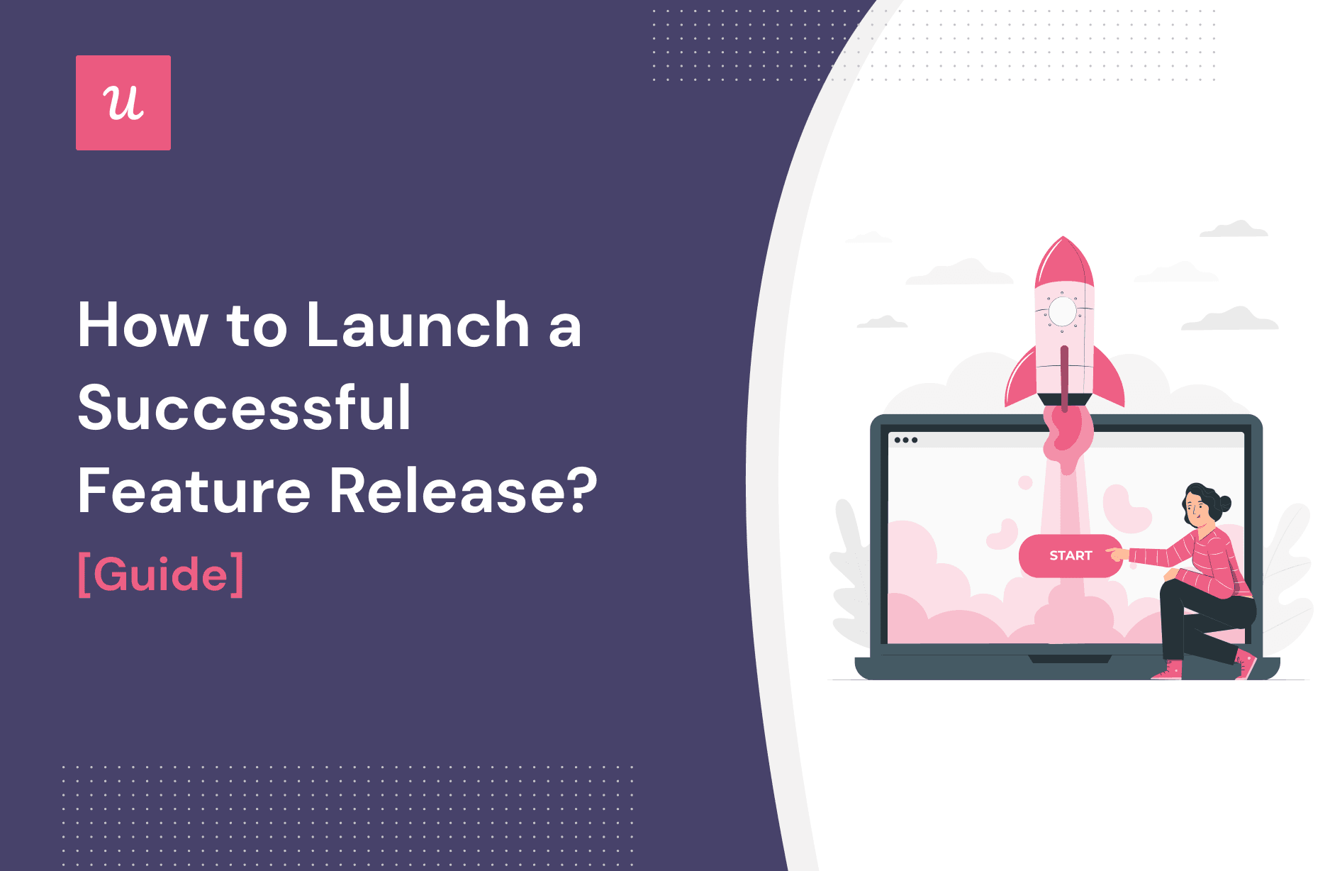 How to Launch a Successful Feature Release? A Guide cover