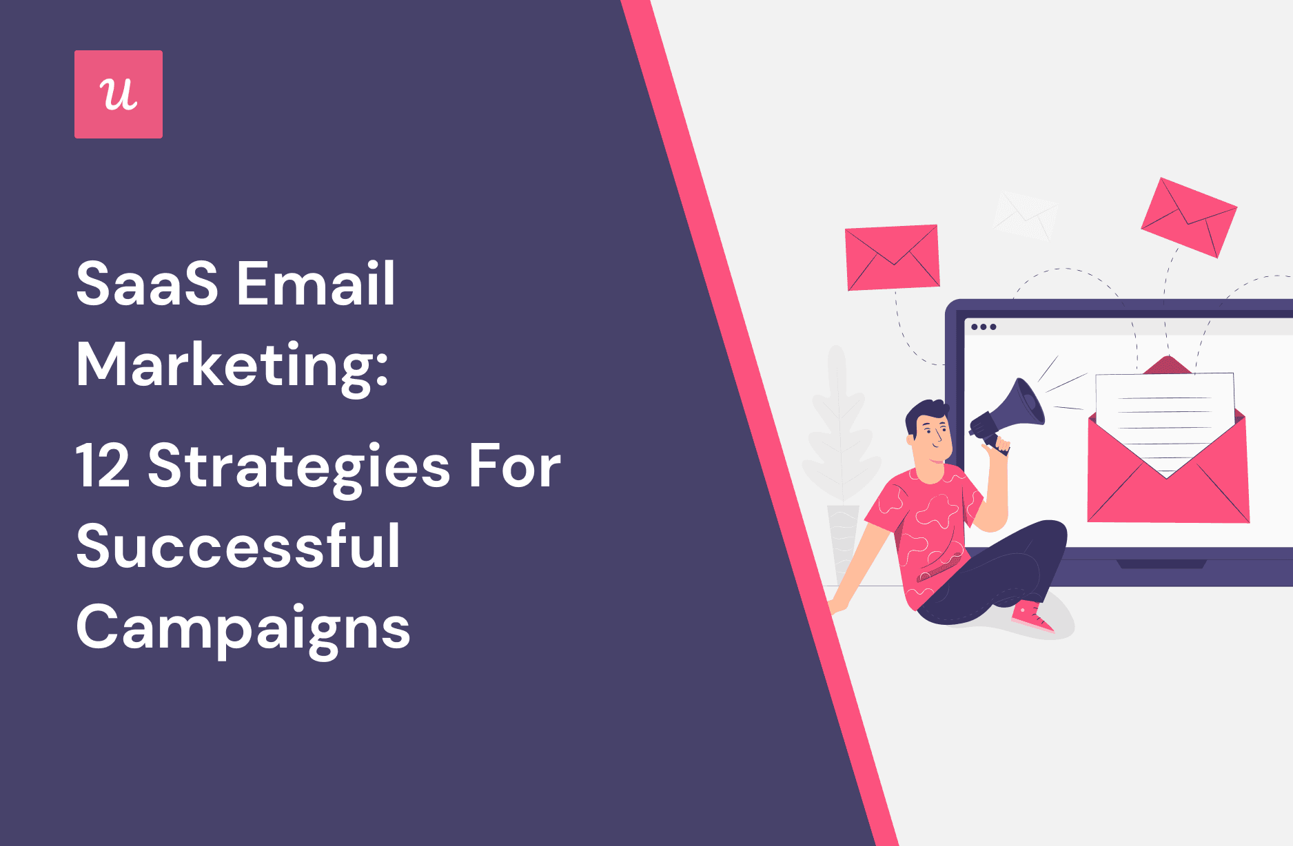 SaaS Email Marketing: 12 Strategies for Successful Campaigns cover