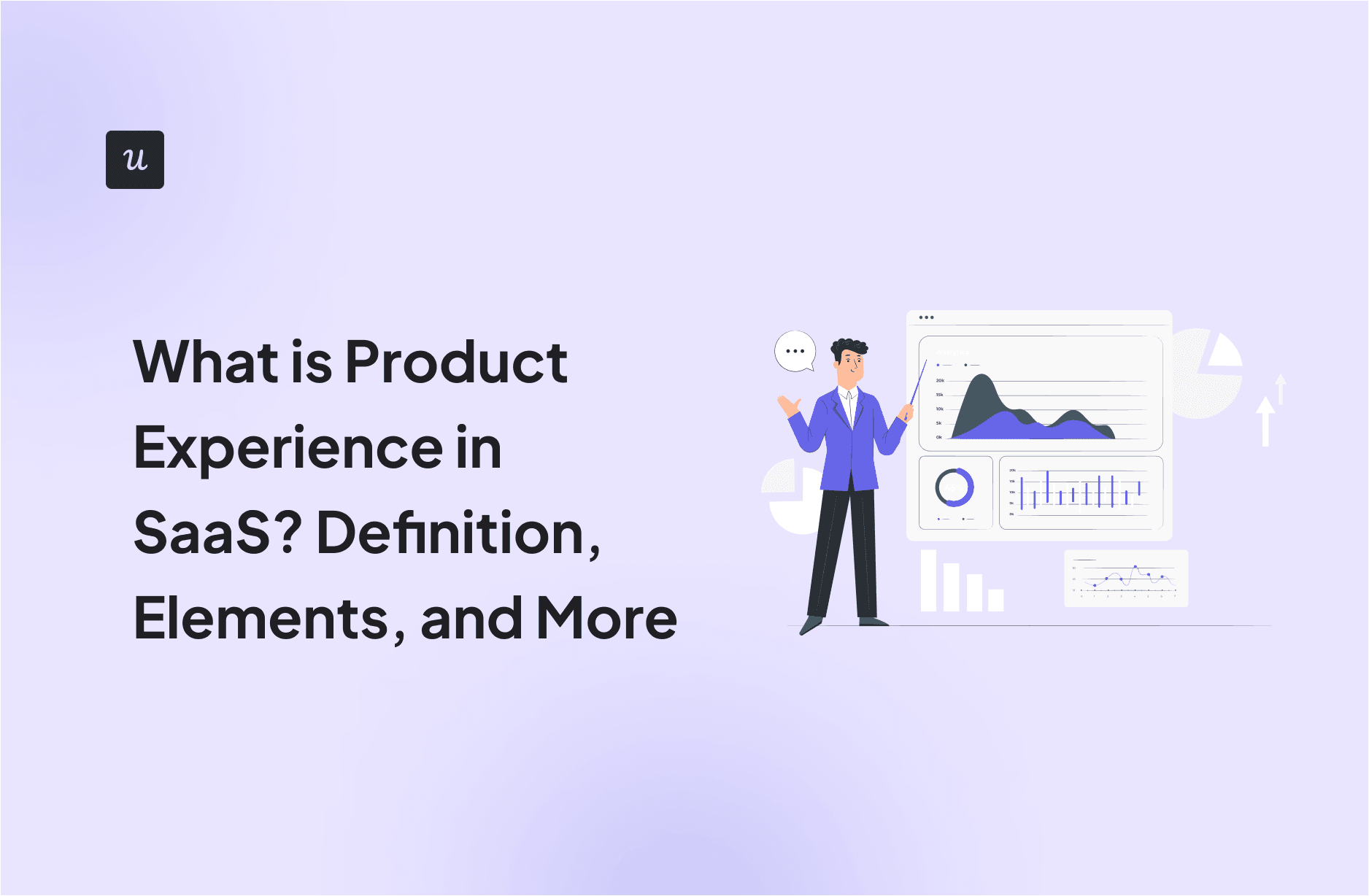 What is Product Experience in SaaS? Definition, Elements, and More cover