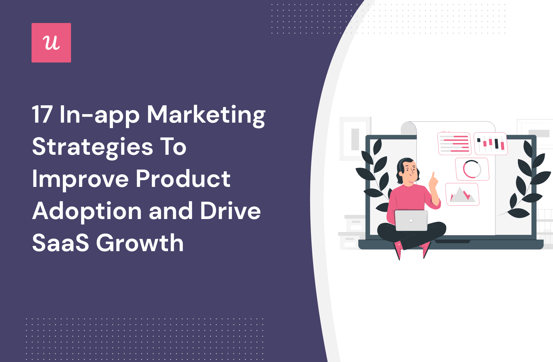 17 In-app Marketing Strategies To Improve Product Adoption and Drive SaaS Growth cover