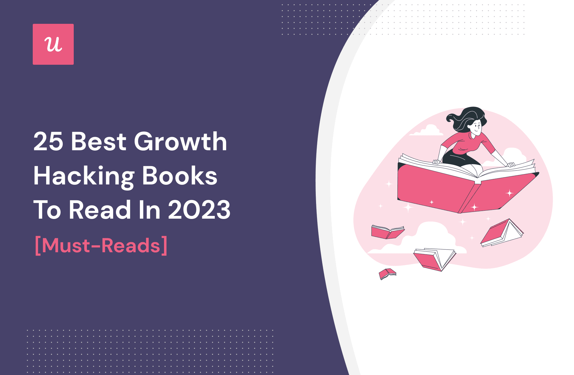 25 Best Growth Hacking Books to Read in 2023 [Must-Reads] cover