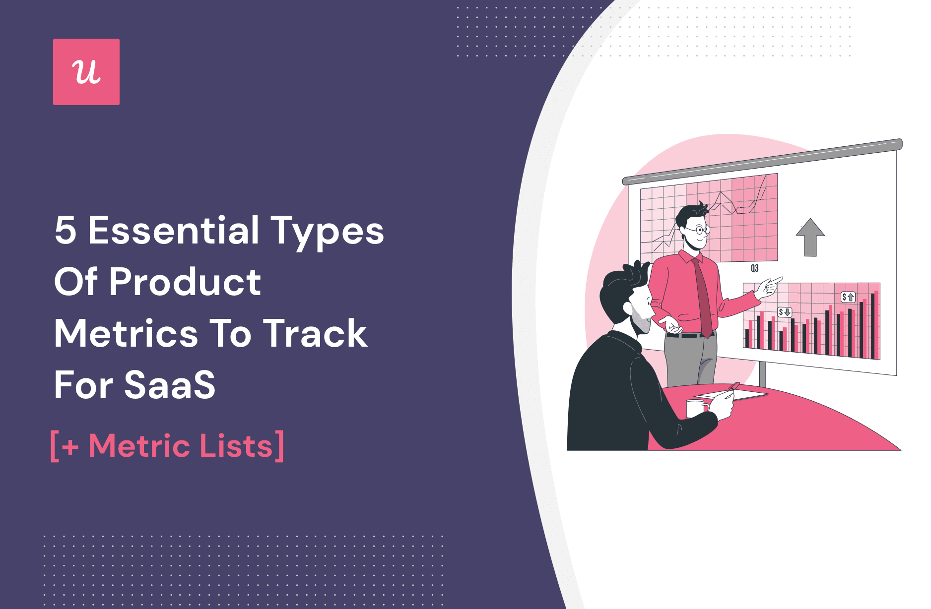5 Essential Types of Product Metrics to Track For SaaS [+ Metric Lists] cover