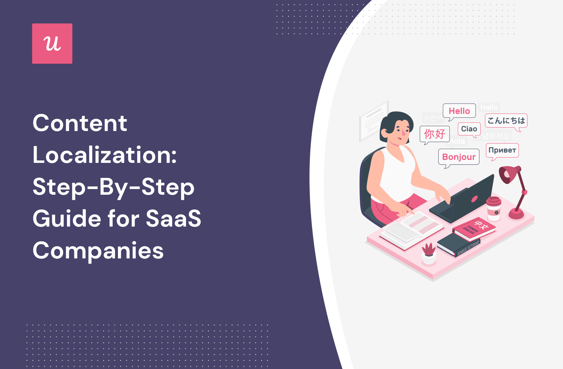 Content Localization: Step-By-Step Guide for SaaS Companies cover