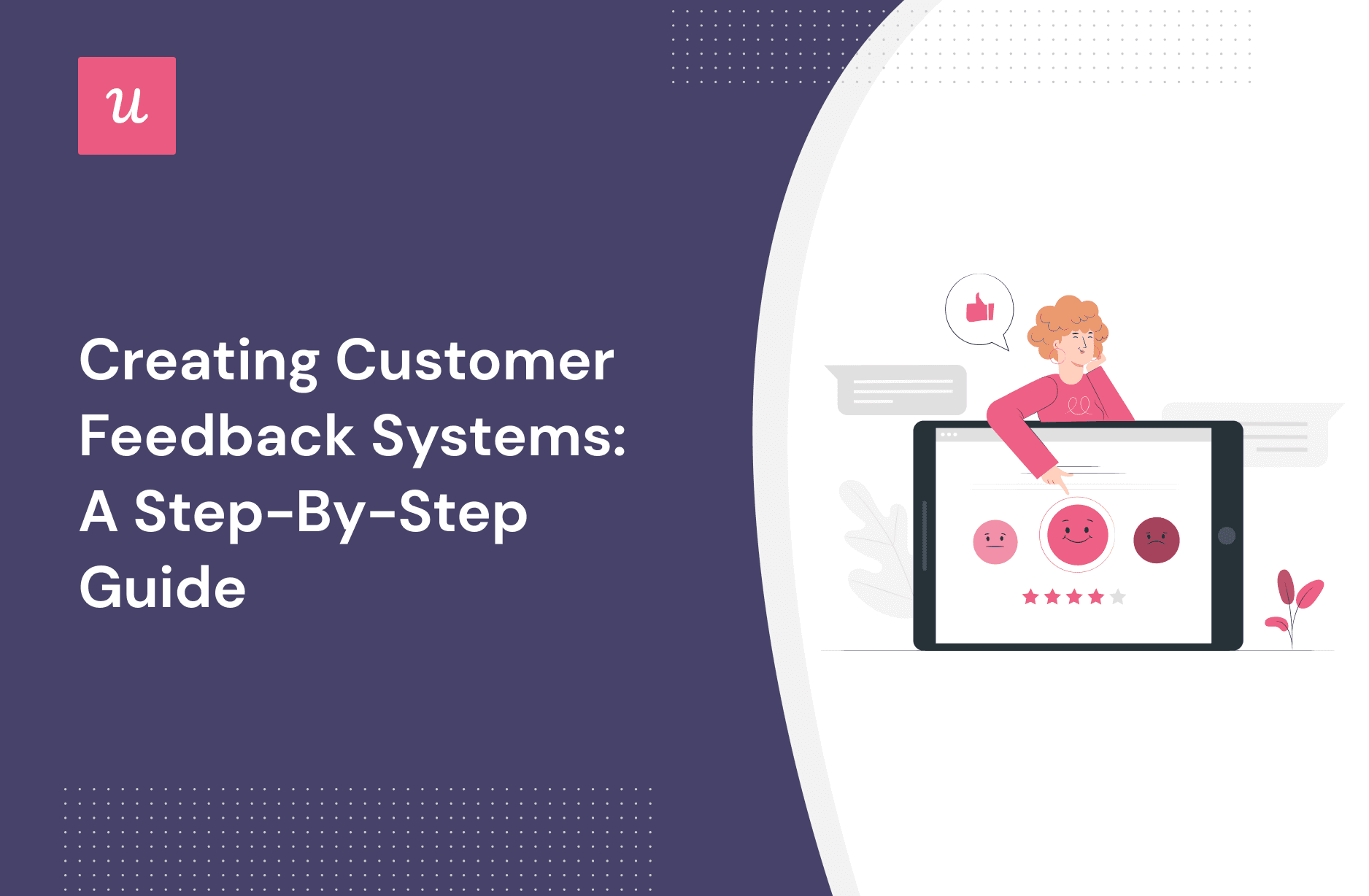 Creating Customer Feedback Systems: A Step-By-Step Guide cover