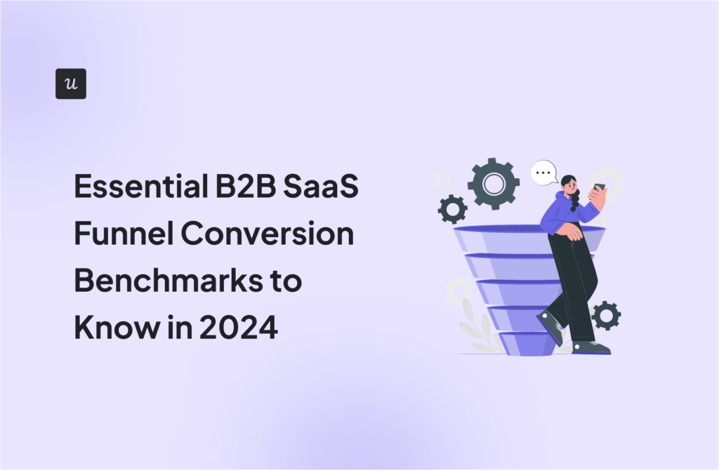 Essential B2B SaaS Funnel Conversion Benchmarks to Know in 2024 cover