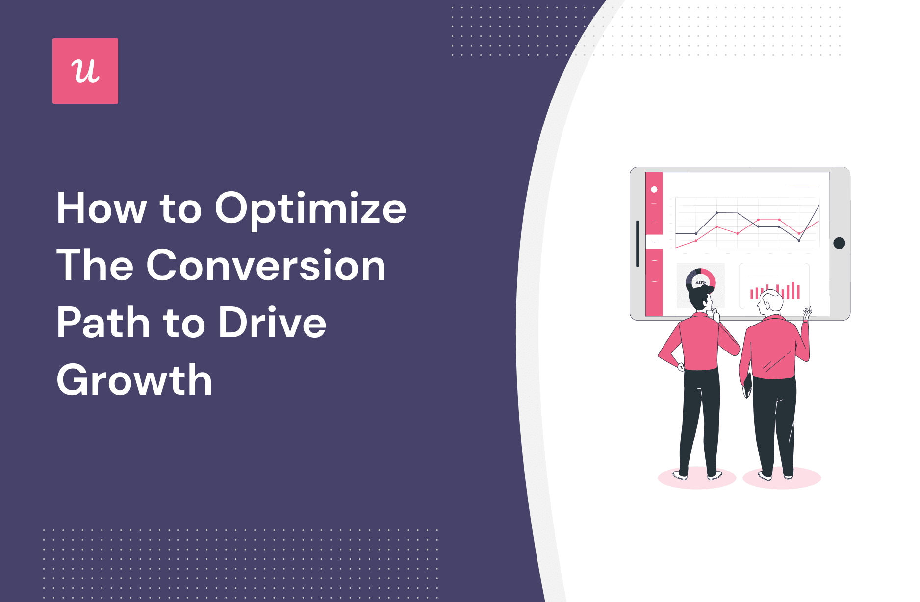 How to Optimize The Conversion Path to Drive Growth cover