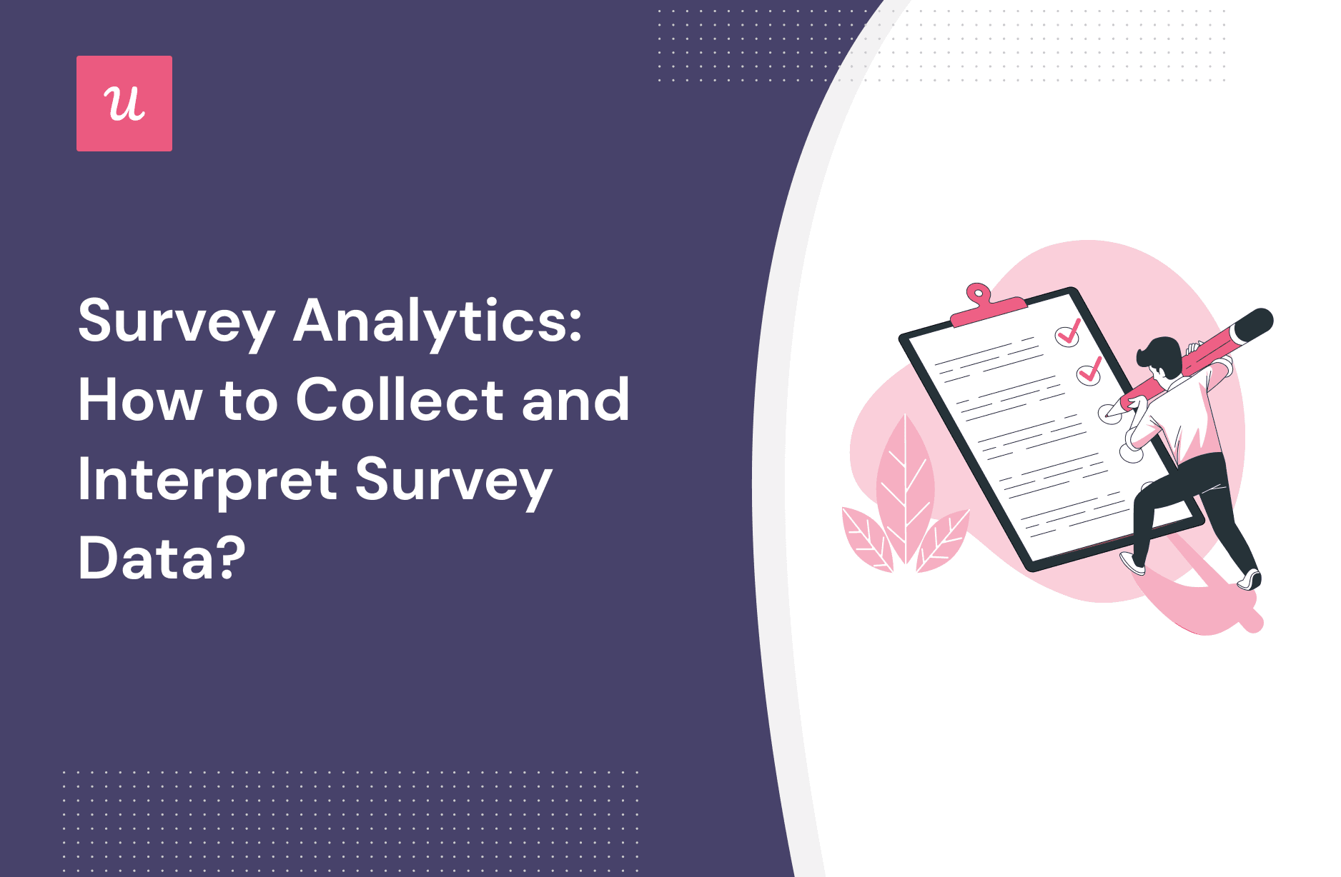 Survey Analytics: How to Collect and Interpret Survey Data? cover
