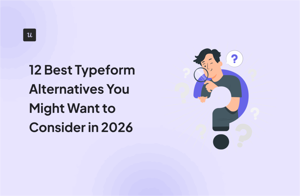 12 Best Typeform Alternatives You Might Want to Consider in 2026