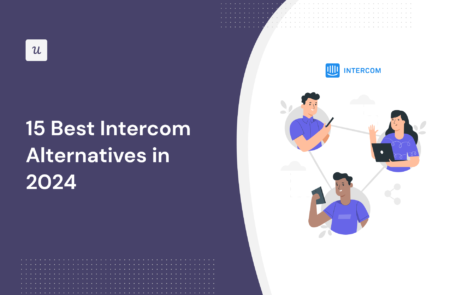 15 Best Intercom Alternatives in 2024