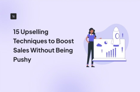 15 Upselling Techniques to Boost Sales Without Being Pushy cover