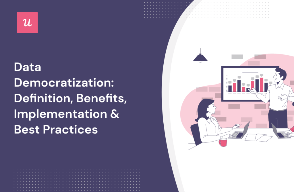 Data Democratization: Benefits, Implementation & Best Practices