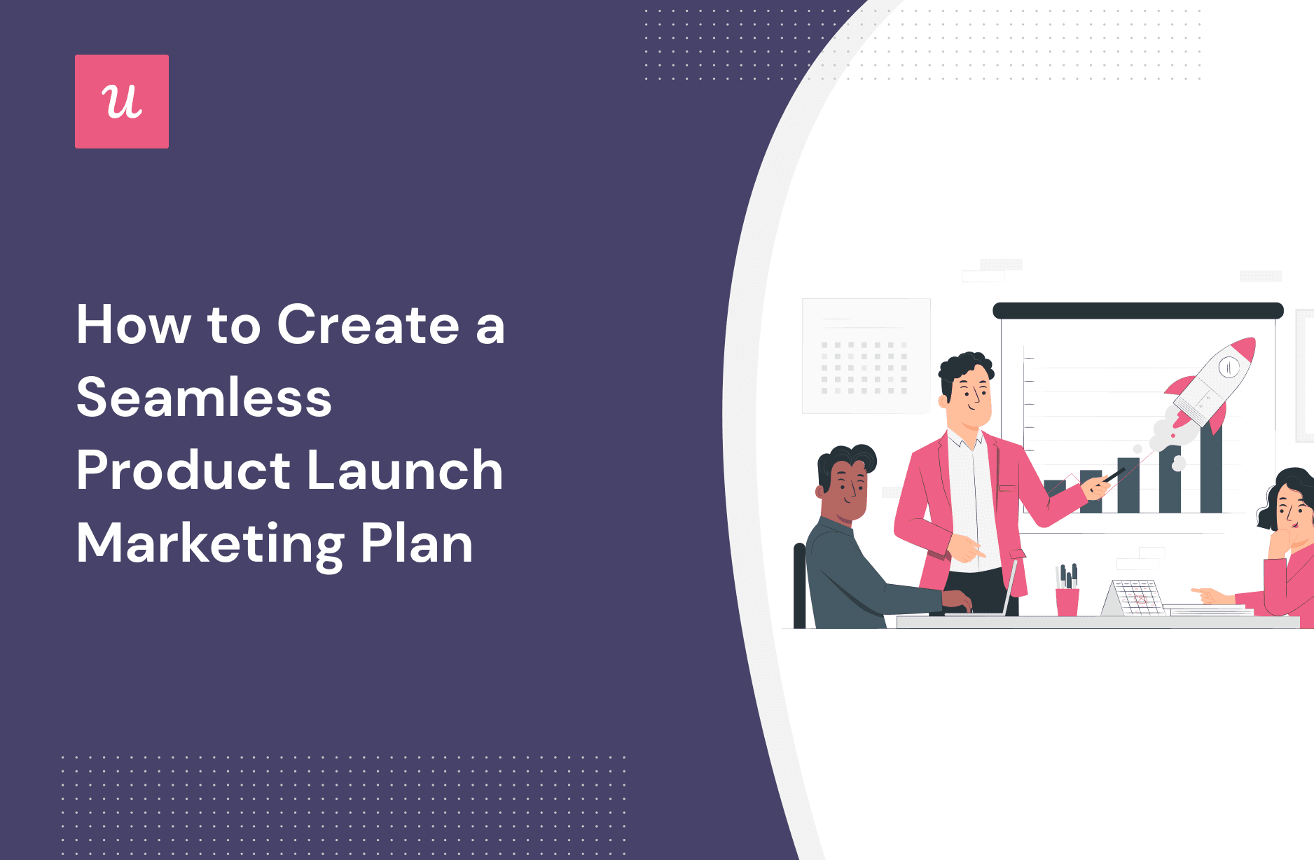 How to Create a Seamless Product Launch Marketing Plan cover
