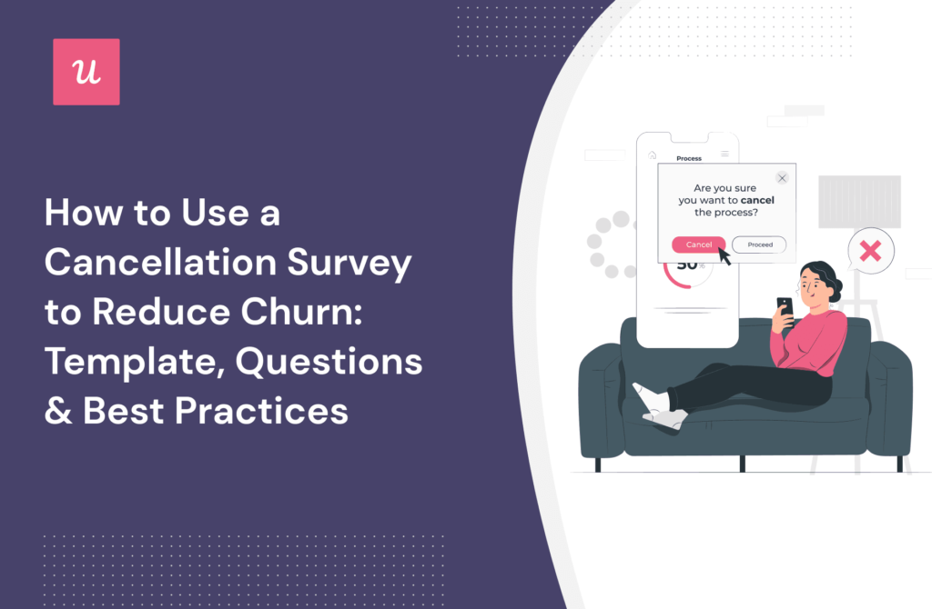 How to Use a Cancellation Survey to Reduce Churn: Template, Questions & Best Practices cover