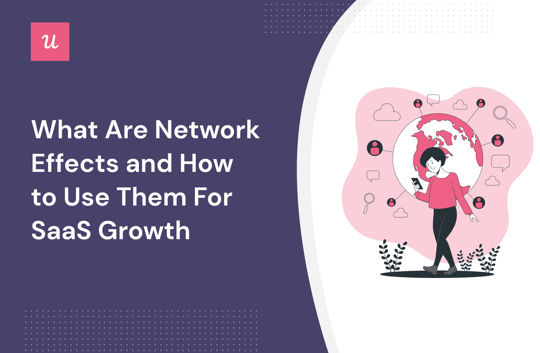 What Are Network Effects and How to Use Them For SaaS Growth cover