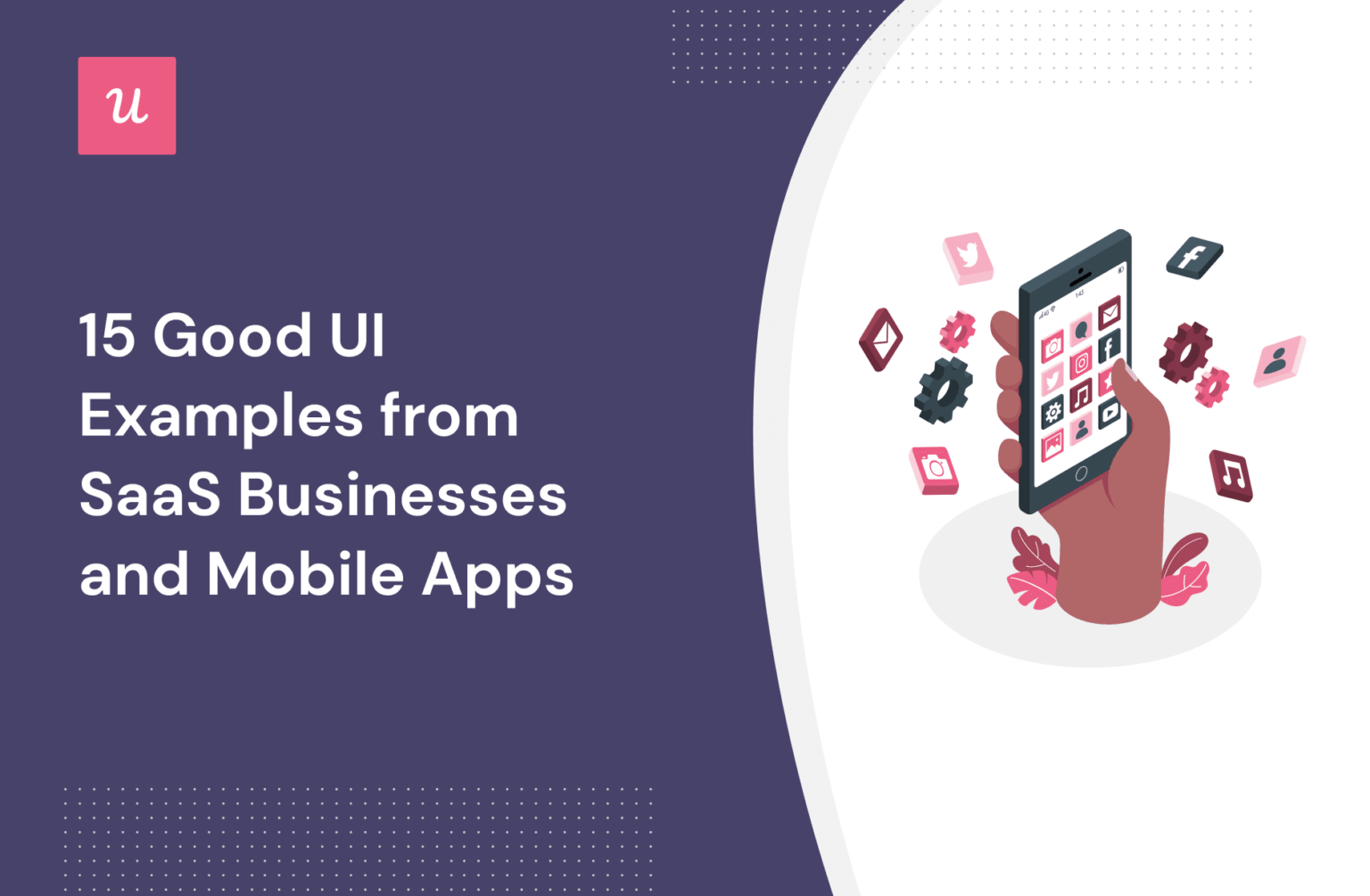 15 Good UI Examples From SaaS Businesses And Mobile Apps 15-good-ui-examples-from-saas-businesses-and-mobile-apps