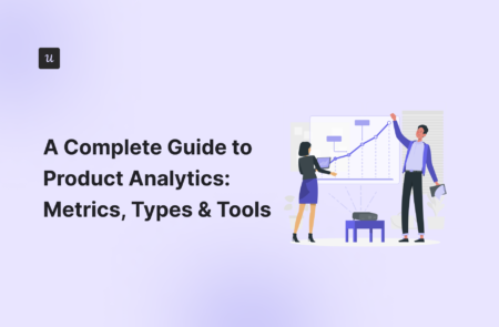 A Complete Guide to Product Analytics: Metrics, Types & Tools