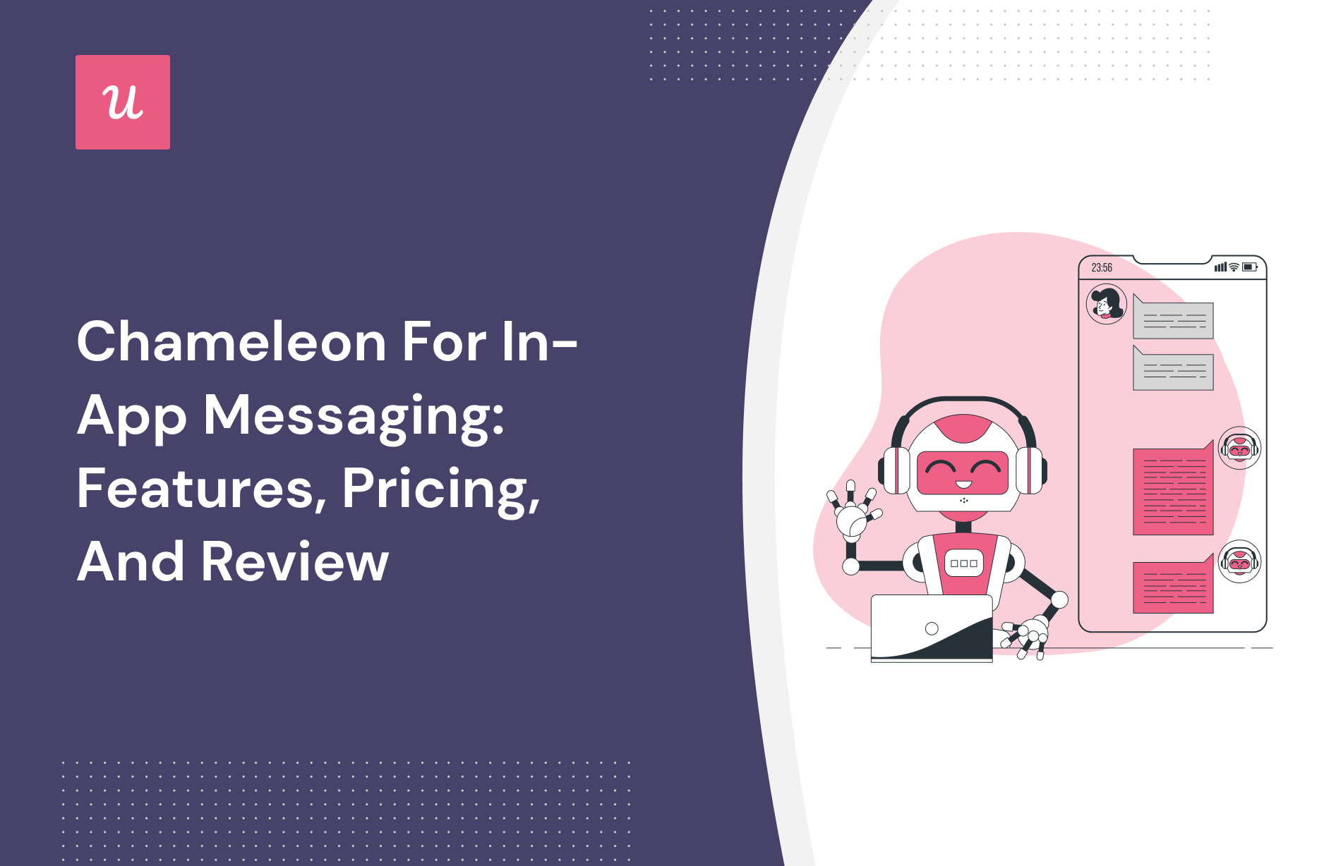 Chameleon for In-app messaging: Features, Pricing, and Review