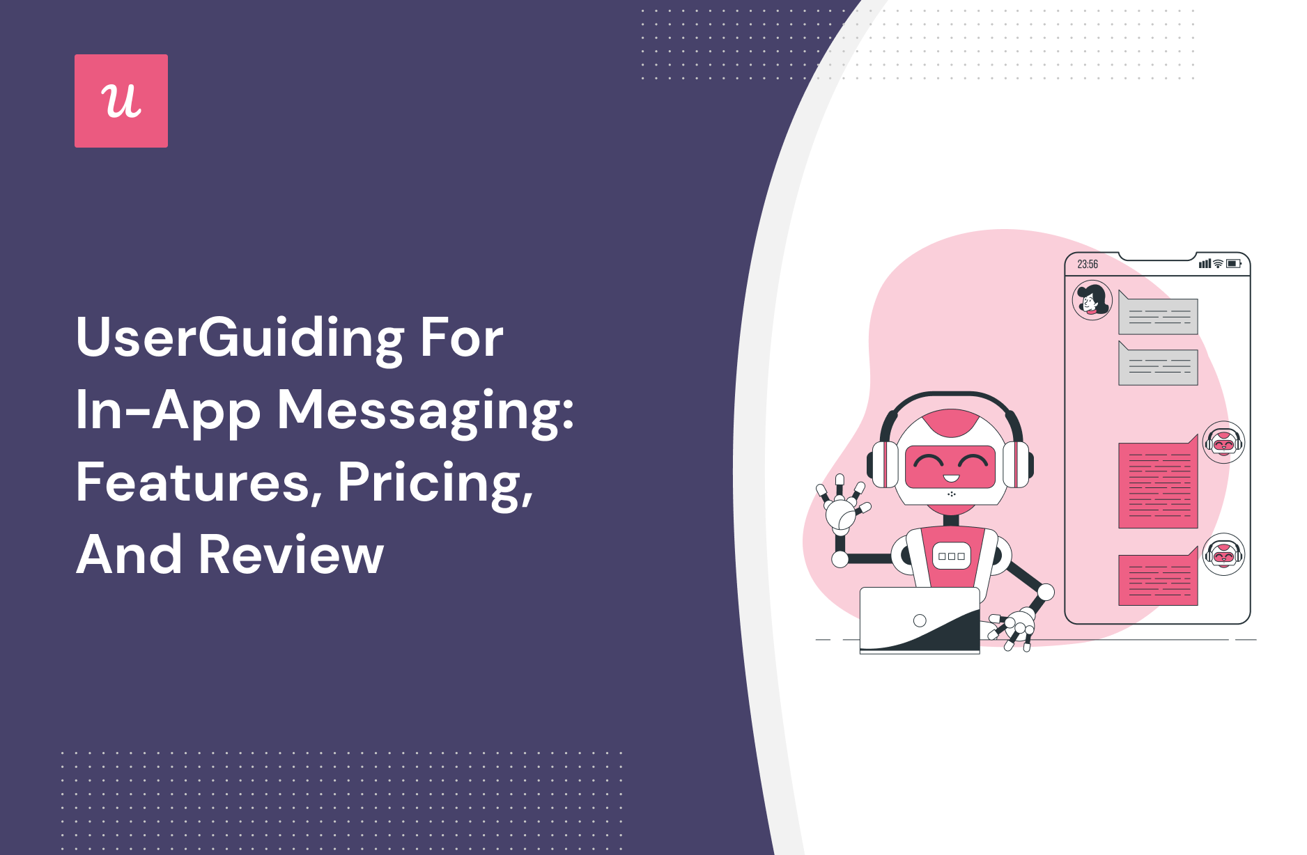 UserGuiding for In-app messaging: Features, Pricing, and Review