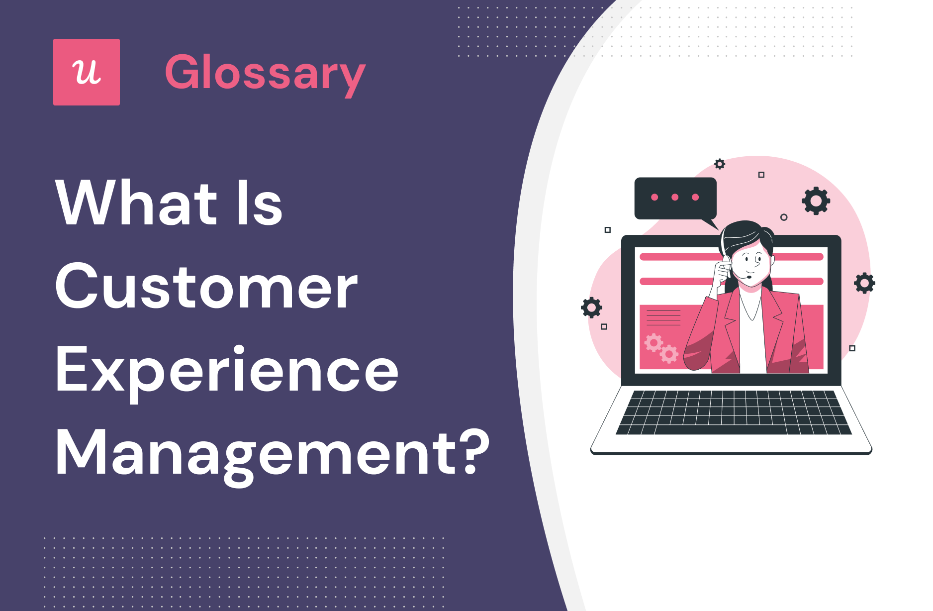 What is Customer Experience Management?