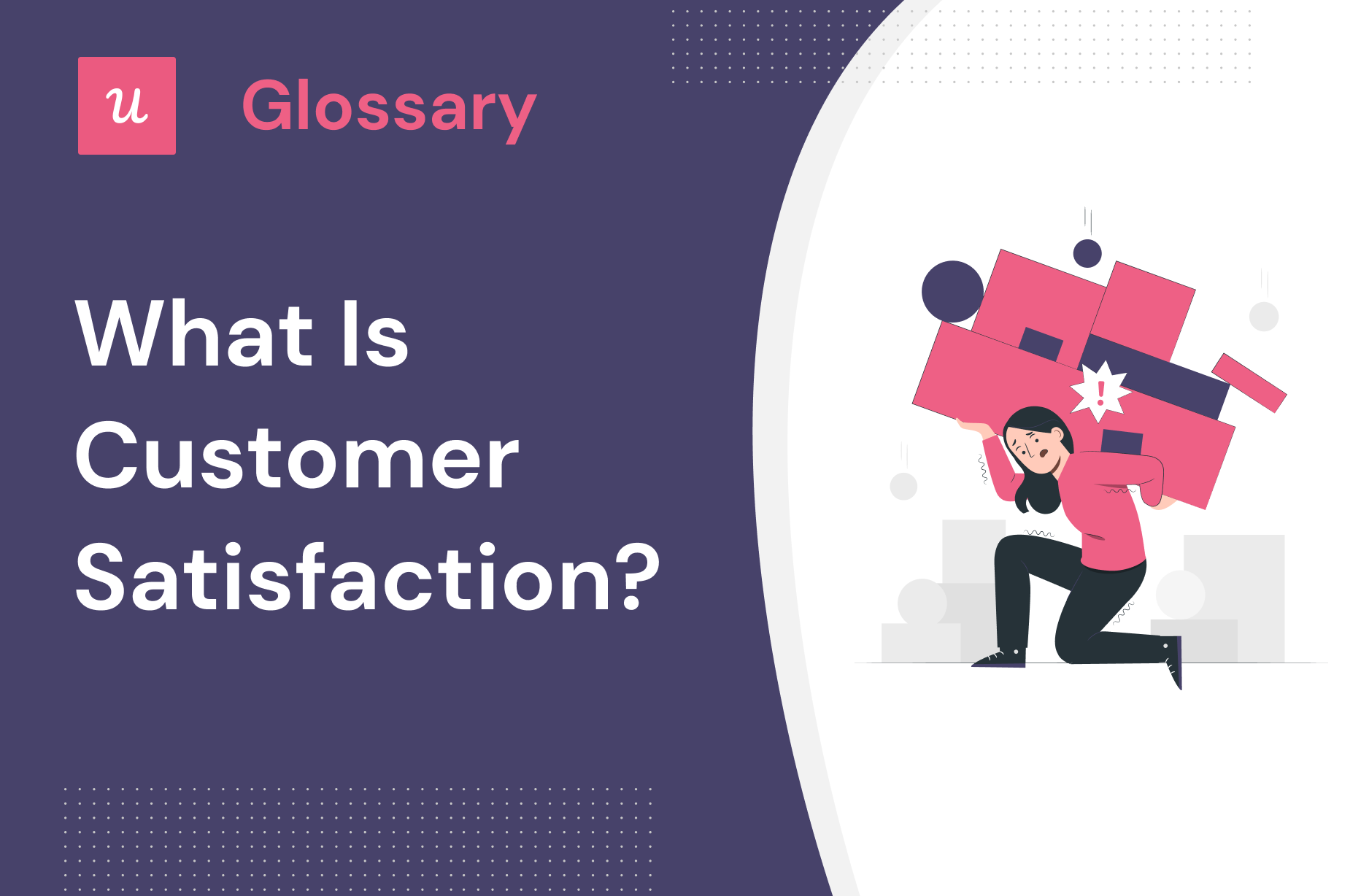 What is Customer Satisfaction?