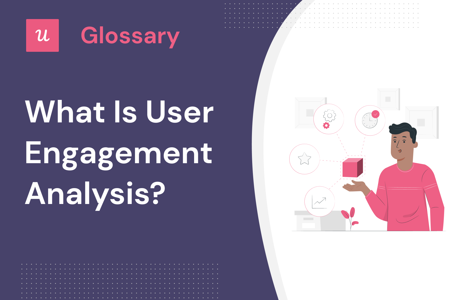 What is User Engagement Analysis?
