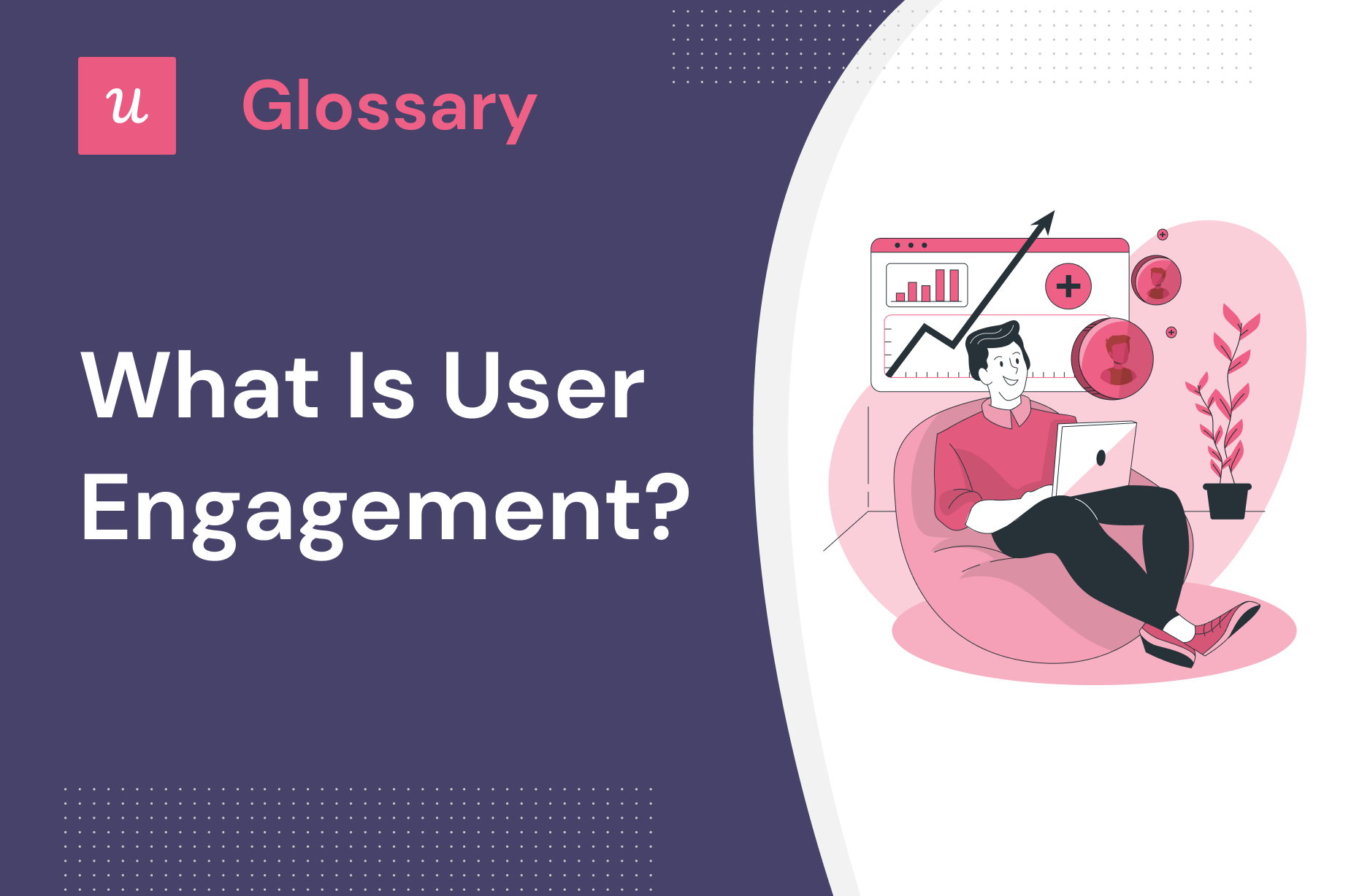 What is User Engagement?