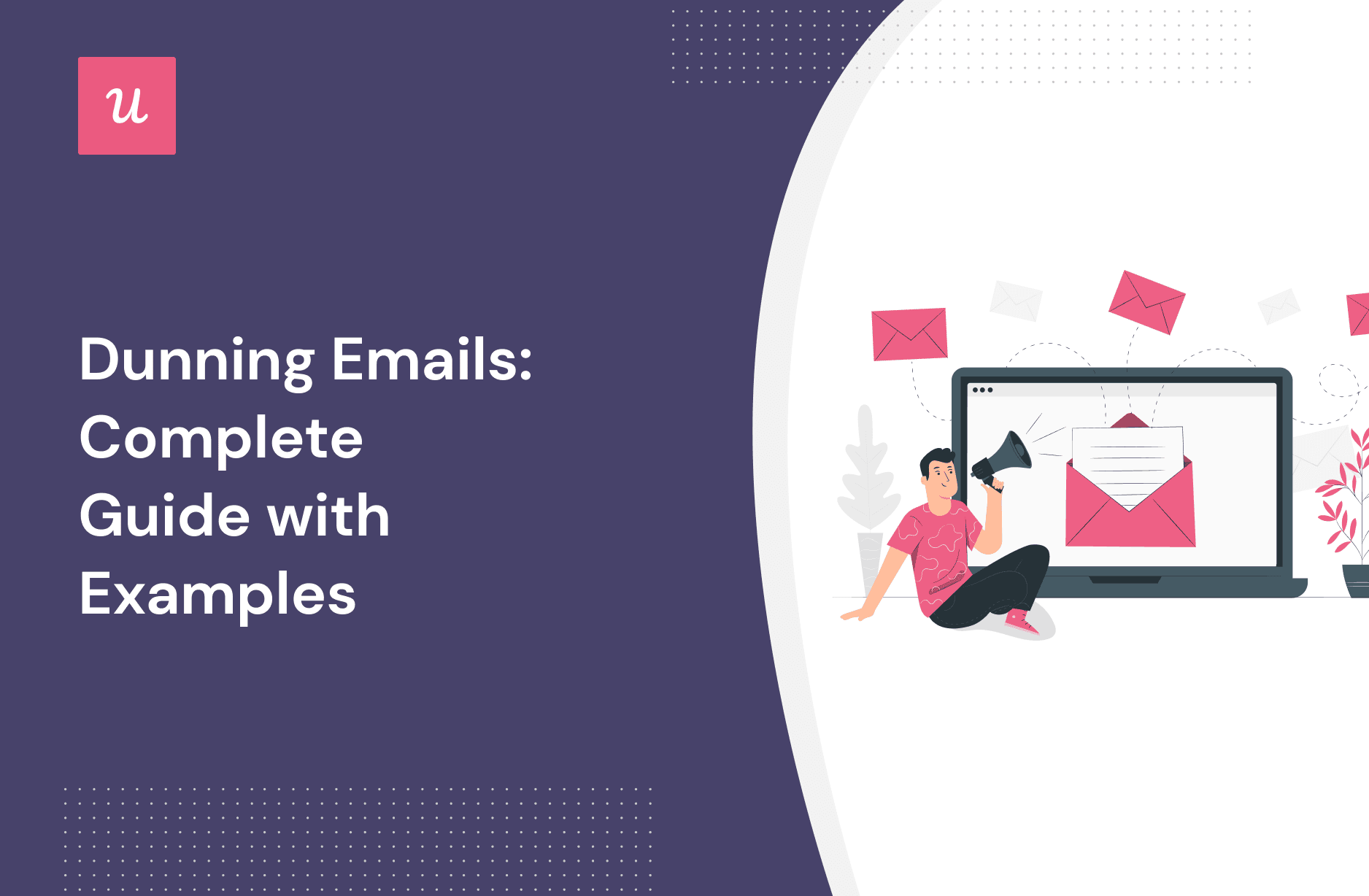 Dunning Emails: Complete Guide with Examples cover