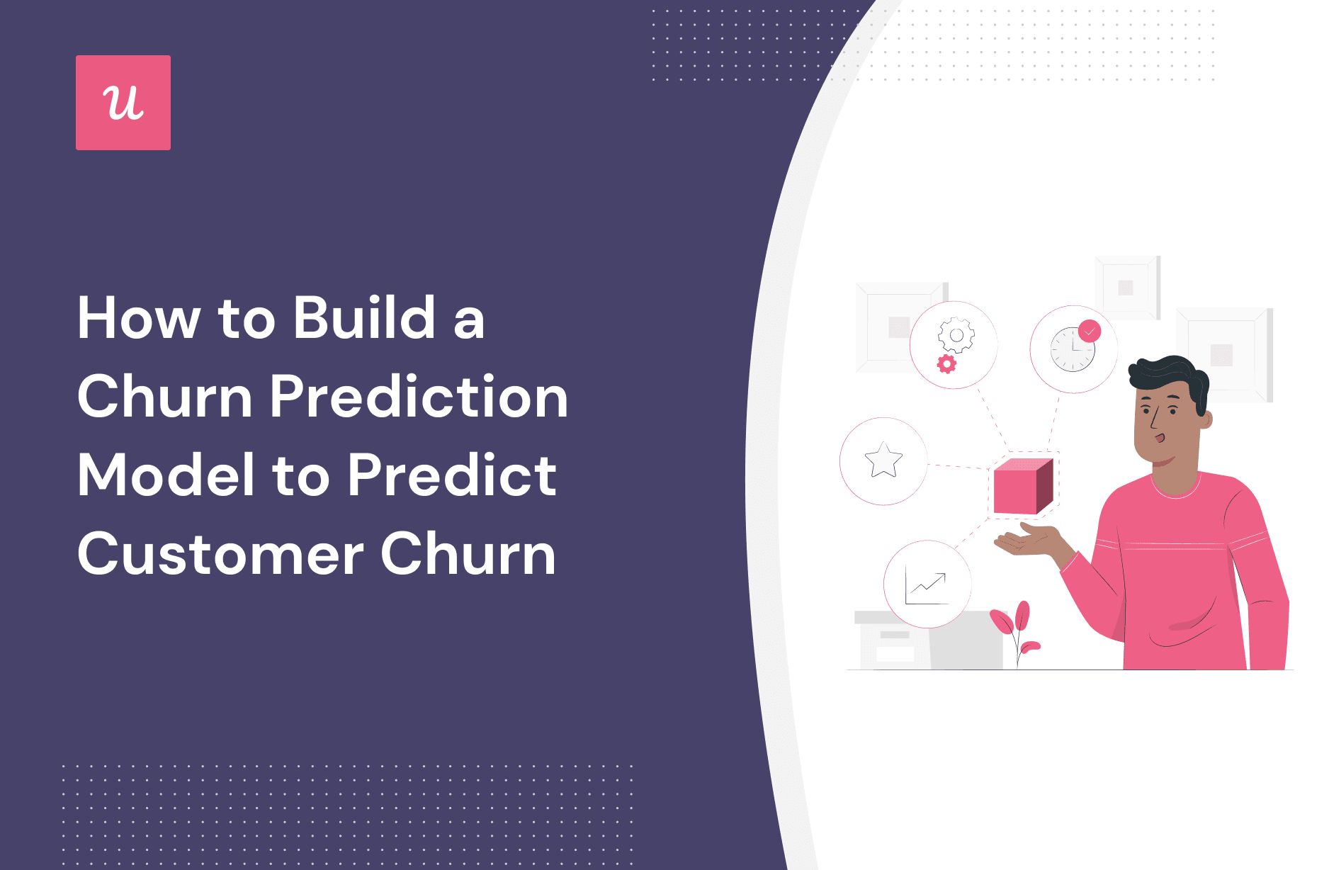 How to Build a Churn Prediction Model to Predict Customer Churn cover