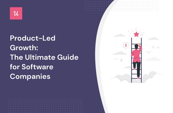 Product-Led Growth: The Ultimate Guide for Software Companies cover