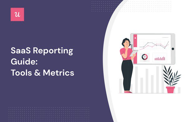 SaaS Reporting Guide: Tools & Metrics cover