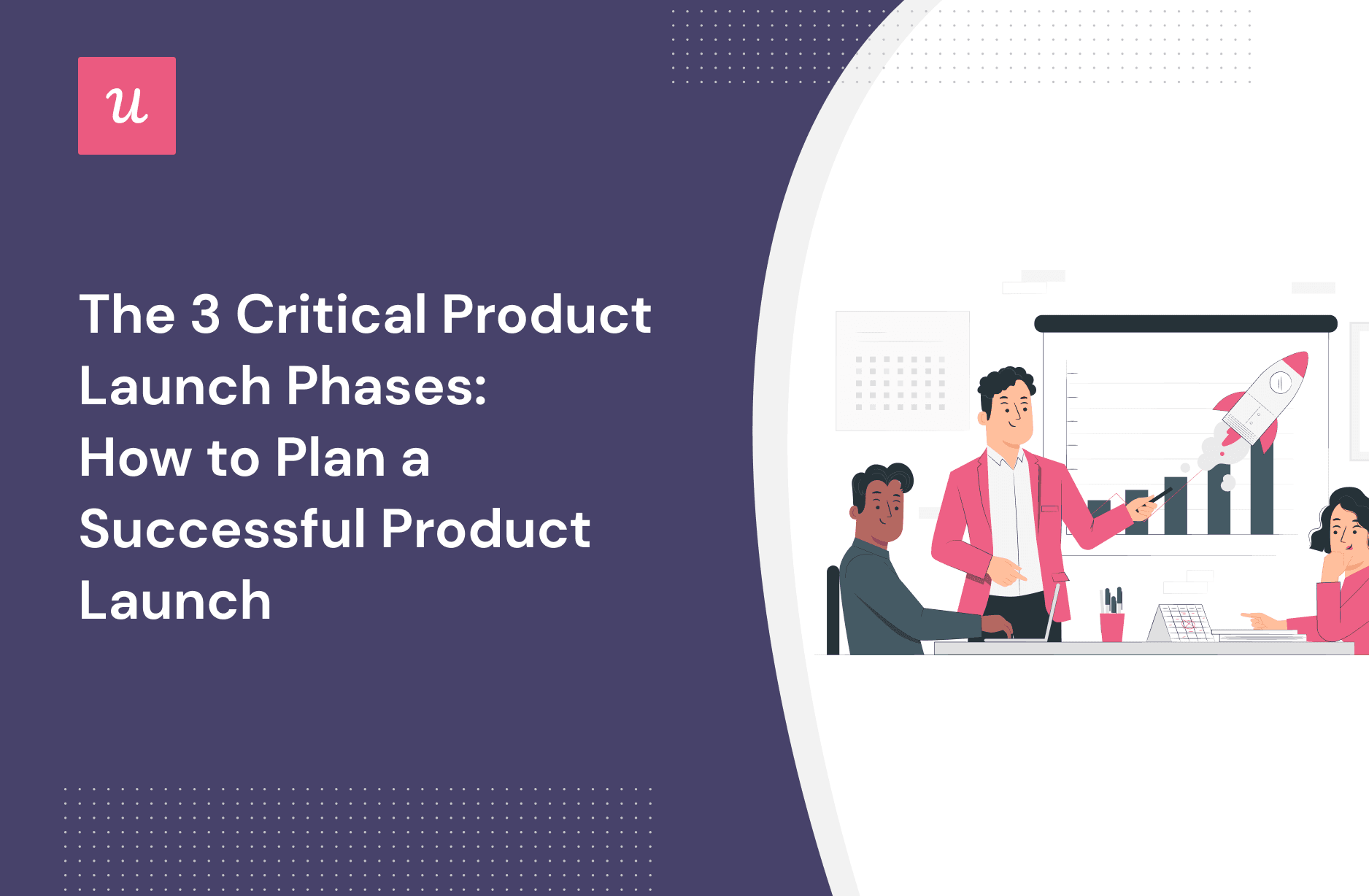 The 3 Critical Product Launch Phases: How to Plan a Successful Product Launch cover