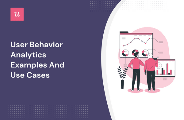 User Behavior Analytics Examples And Use Cases cover