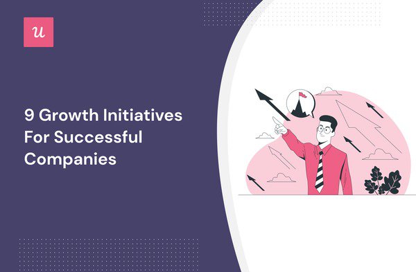 9 Growth Initiatives for Successful Companies [With Examples] cover