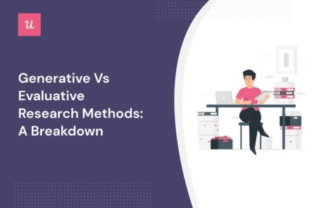 Generative vs Evaluative Research Methods: A Breakdown cover