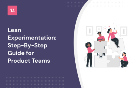 Lean Experimentation: Step-By-Step Guide for Product Teams cover