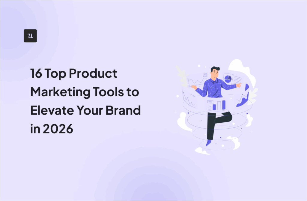 16 Top Product Marketing Tools to Elevate Your Brand in 2026