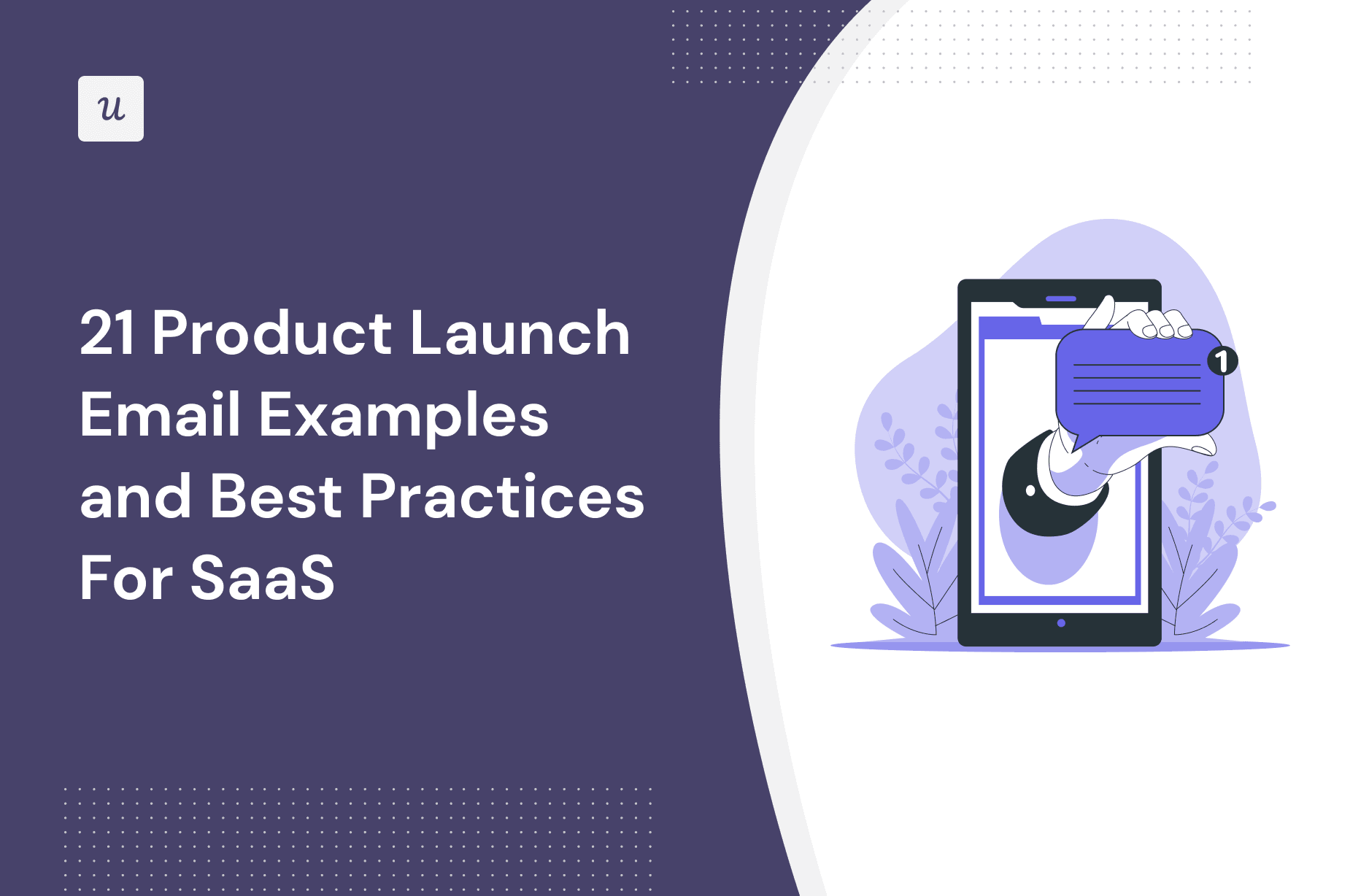 21 Product Launch Email Examples and Best Practices For SaaS cover