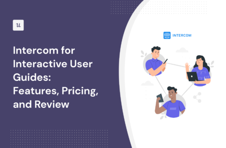 Intercom for Interactive User Guides: Features, Pricing, and Review