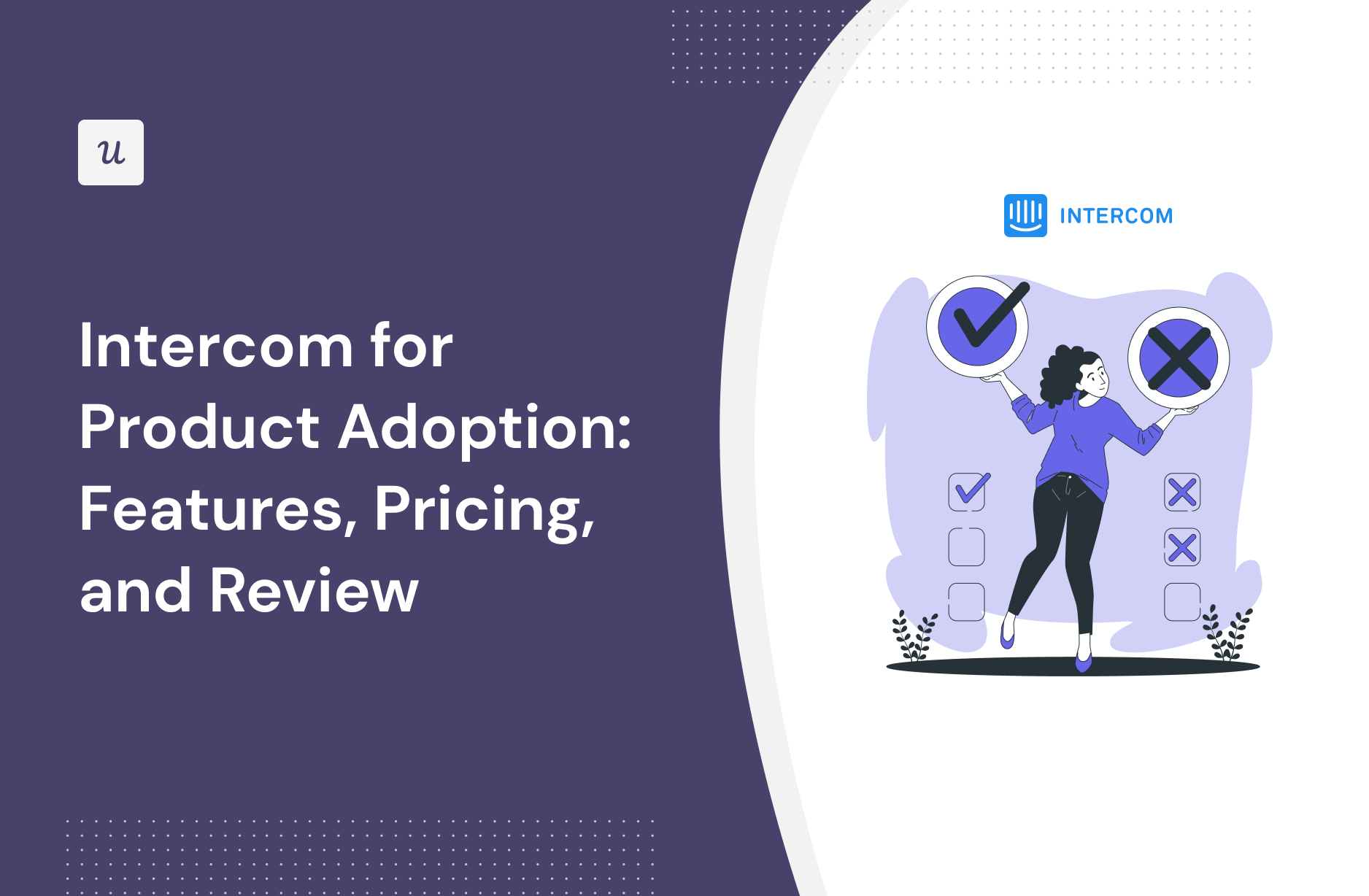 Intercom for Product adoption: Features, Pricing, and Review