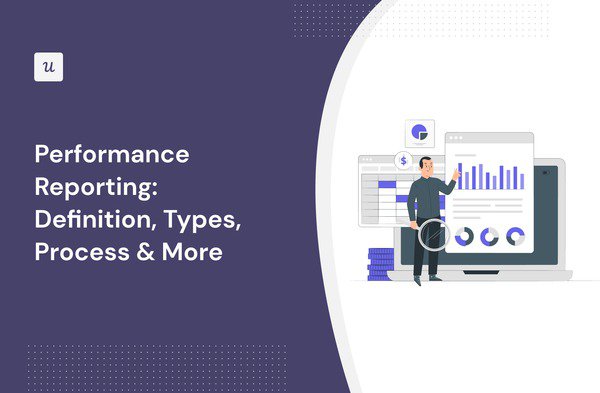 Performance Reporting: Definition, Types, Process & More cover