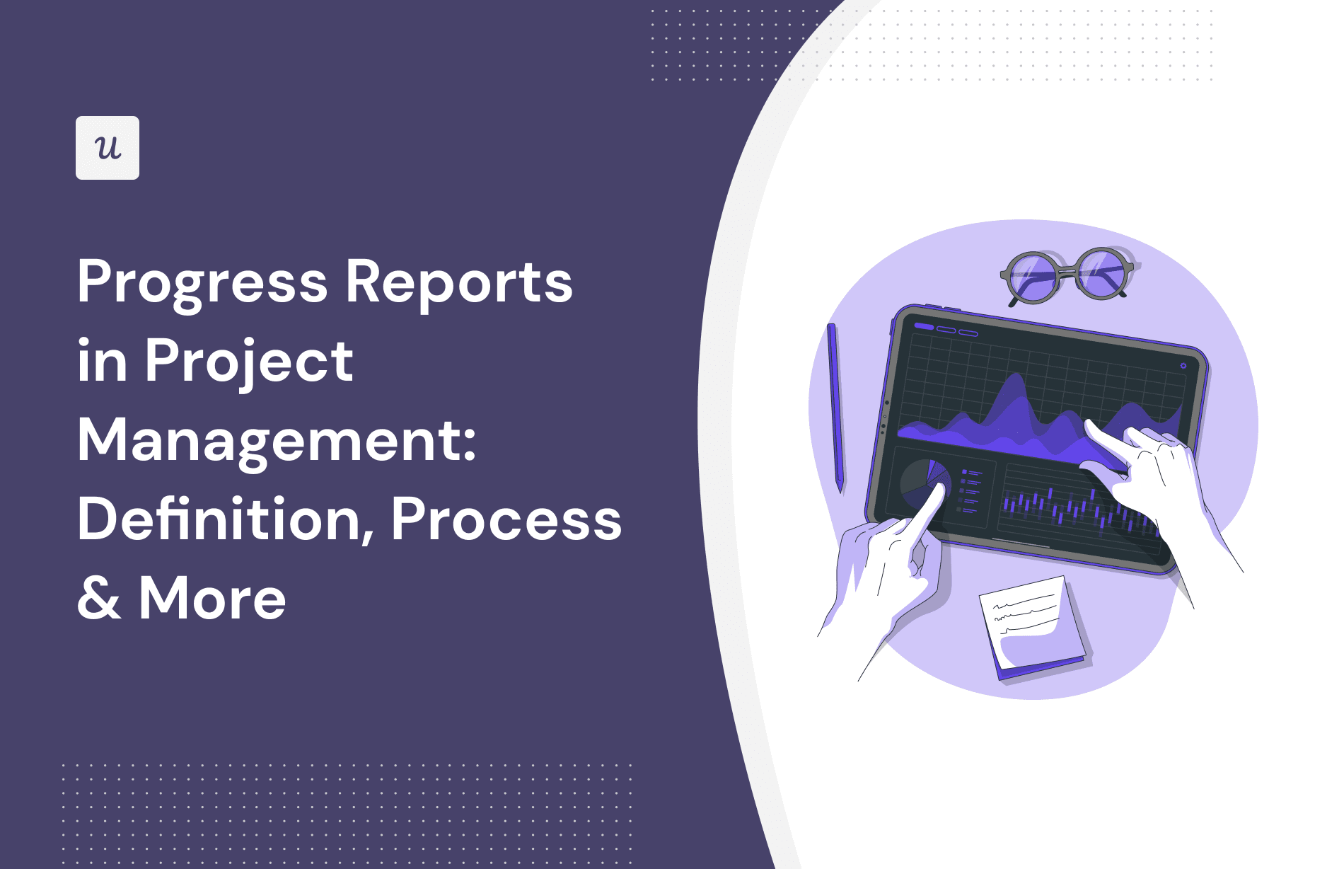 Progress Reports in Project Management: Definition, Process & More cover