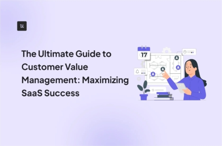 The Ultimate Guide to Customer Value Management: Maximizing SaaS Success cover