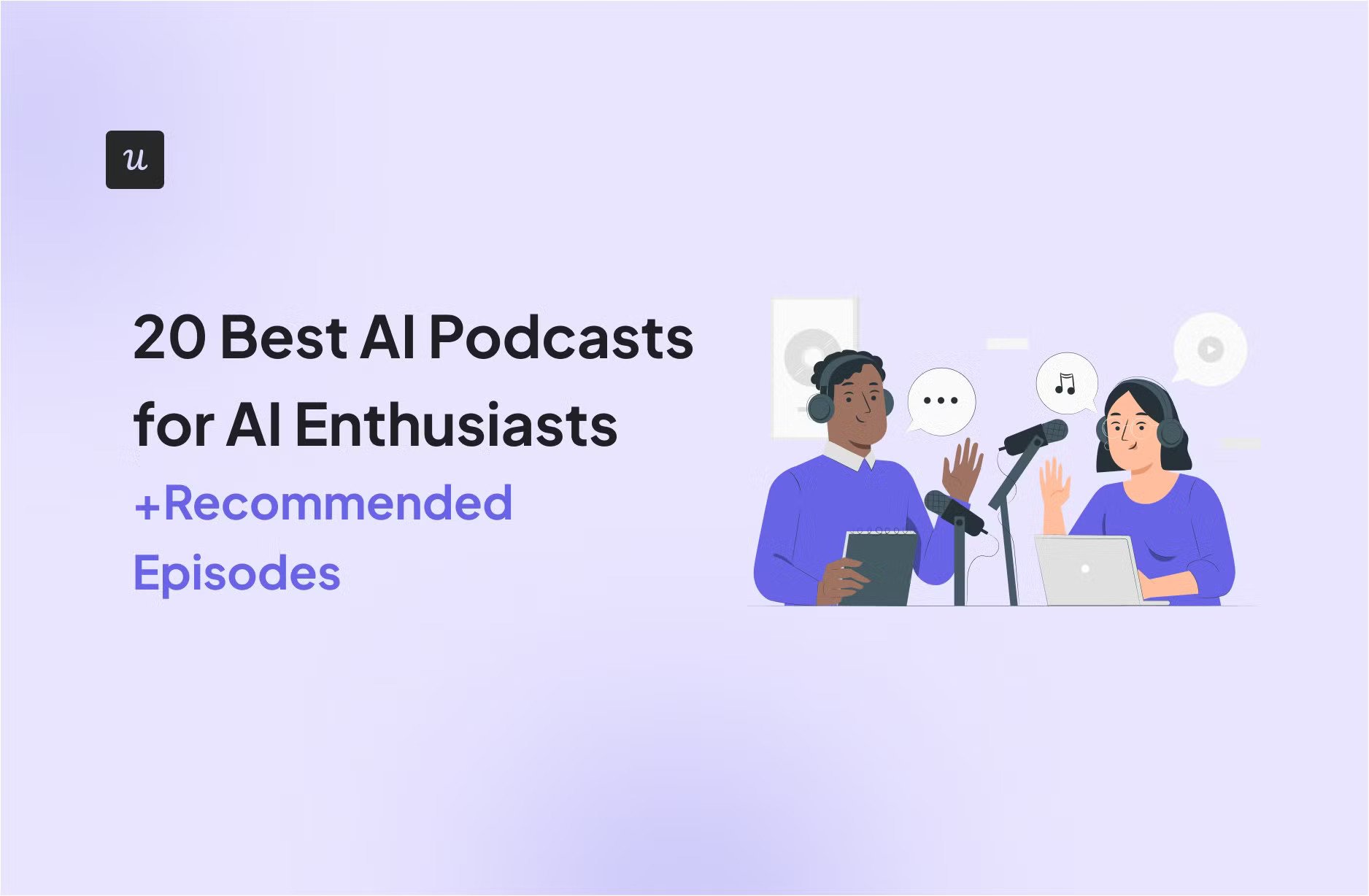 20 Best AI Podcasts for AI Enthusiasts (+Recommended Episodes) cover