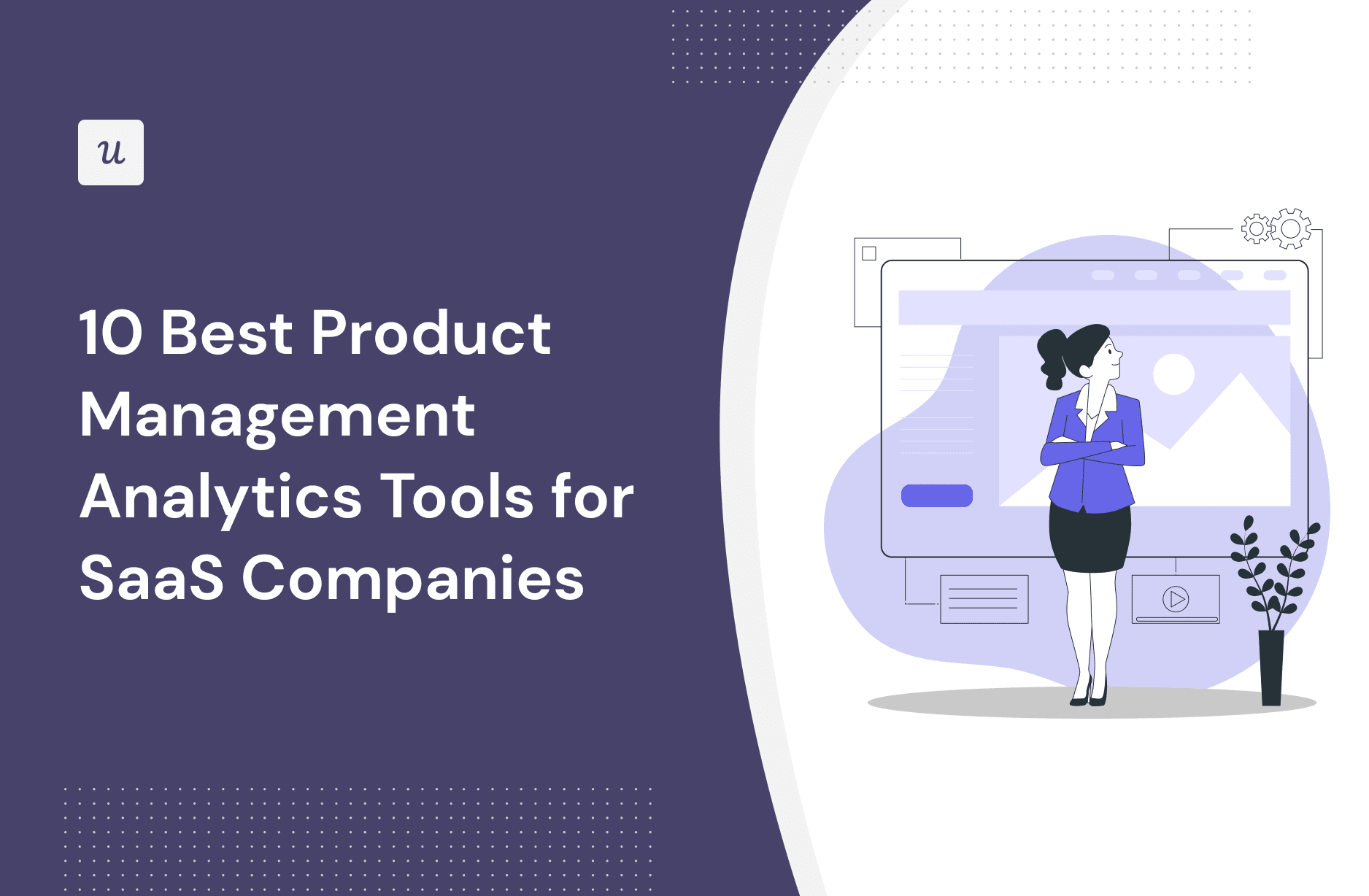 10 Best Product Management Analytics Tools for SaaS Companies cover