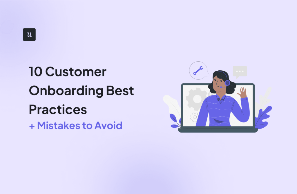 10 Customer Onboarding Best Practices [+ Mistakes to Avoid] cover